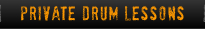 PRIVATE DRUM LESSONS